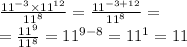  \frac{ {11}^{ - 3} \times {11}^{12} }{ {11}^{8} } = \frac{ {11}^{ - 3 + 12}}{ {11}^{8} } = \\ = \frac{ {11}^{9} }{ {11}^{8} } = {11}^{9 - 8} = {11}^{1} = 11