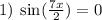 1) \: \sin( \frac{7x}{2} ) = 0 