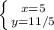 \left \{ {{x=5} \atop {y=11/5}} \right.