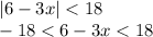 |6-3x|<18\\-18<6-3x<18