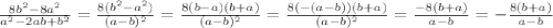 \frac{8b^{2}-8a^{2}}{a^{2}-2ab+b^{2}} = \frac{8(b^{2}-a^{2})}{(a-b)^{2}} = \frac{8(b-a)(b+a)}{(a-b)^{2}} = \frac{8(-(a-b))(b+a)}{(a-b)^{2}} = \frac{-8(b+a)}{a-b} = -\frac{8(b+a)}{a-b}