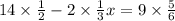 14 \times \frac{1}{2} - 2 \times \frac{1}{3} x = 9 \times \frac{5}{6} 