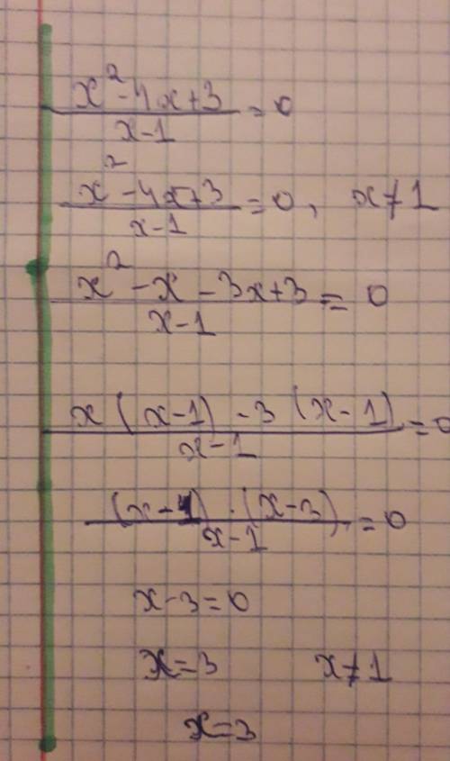  \dfrac{ {x}^{2} - 4x + 3}{x - 1} = 0