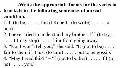 Write the verbs in the appropriate forms. Write the verbs in the appropriate forms