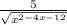 \frac{5}{\sqrt{x^{2 -4x-12} } }