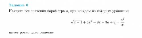 Найдите все значения параметра а при каждом из которых уравнение sqrt(x-1)+5x^2-9x+3a+8=a^2/x имеет