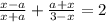 \frac{x - a}{x + a} + \frac{a + x}{3 - x} = 2