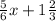 \frac{5}{6}x+1\frac{2}{3}