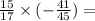 \frac{15}{17} \times ( - \frac{41}{45} ) =