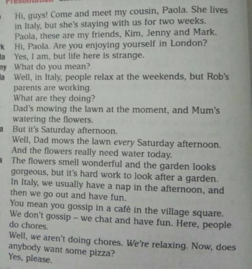 3 Comprehension Ask and answer. 1 Who is Paola staying with?2 What does she think of British life?3