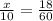 \frac{x}{10} = \frac{18}{60}