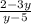 \frac{2-3y}{y-5}