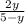 \frac{2y}{5-y}