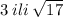 3 \: ili \: \sqrt{17}