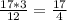 \frac{17*3}{12} =\frac{17}{4}