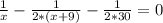 \frac{1}{x} -\frac{1}{2*(x+9)} -\frac{1}{2*30} =0