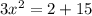 3x^2=2+15