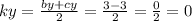 ky = \frac{by + cy}{2} = \frac{3 - 3}{2} = \frac{0}{2} = 0