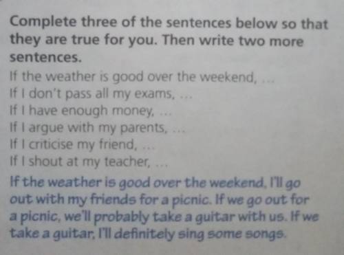 6 Complete three of the sentences below so that they are true for you. Then write two moresentences.