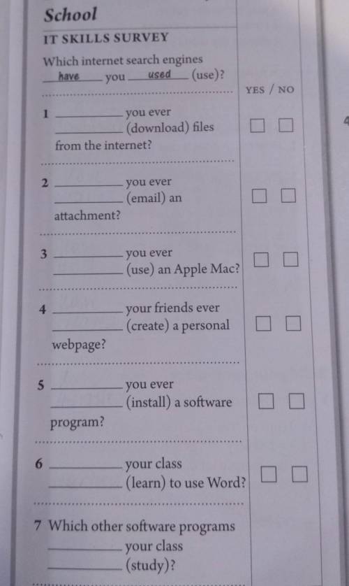 Complete the questions in the survey using the present perfect form of the verbsin brackets. Then an