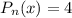 P_n(x)=4