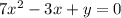 7x^{2} - 3x + y = 0