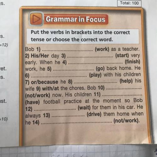 Put the verbs in brackets into the correct tense or choose the correct word