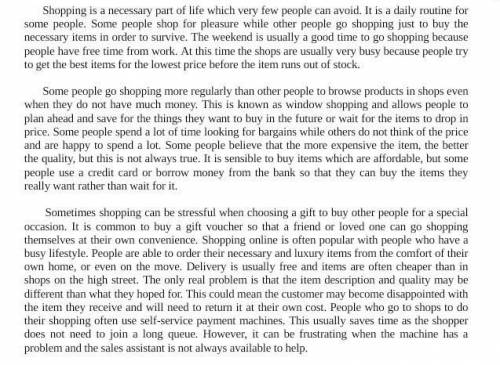 1) Why is the weekend a good time to go shopping? A) It is very busy on the weekend. B) People are f