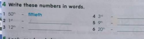 4 Write these numbers in words. 11 50th - fiftieth2 1st3 12th4 3rd5 Oth6 20th​