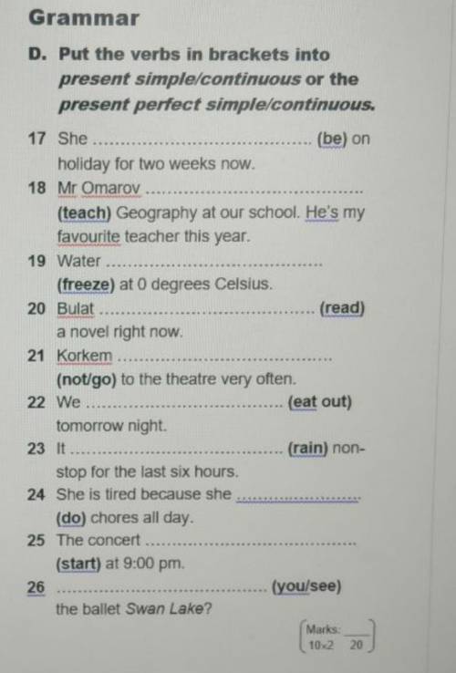 Put the verbs in bracket into present simple/ continuous or the present perfect simple/continuous