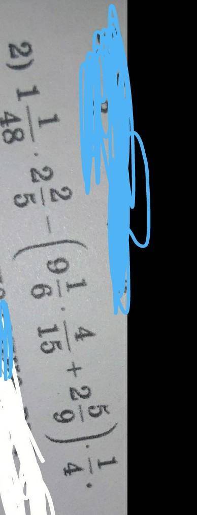 1 1/48×2 2/5-(9 1/6×4/152 5/9×1/4)​