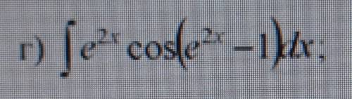 с неопределенным интегралом числитель)/ x√3-In^2x(знаменатель)2) ∫ e^2x cos (e ^2x-1)dx