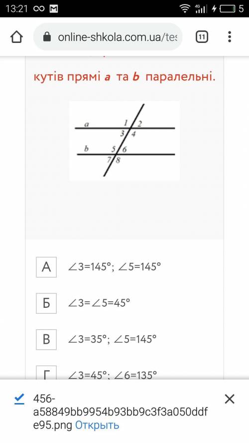 Кутів прямі a та b паралельні. ∠3=145°; ∠5=145° ∠3=∠5=45° ∠3=35°; ∠5=145° ∠3=45°; ∠6=135°