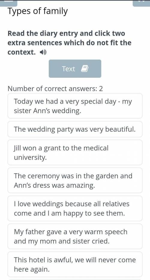 Types of family Read the diary entry and click two extra sentences which do not fit the context.Numb