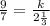 \frac{9}{7} = \frac{k}{2\frac{1}{3}}