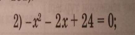 -x²-2x+24=0 решите уравнение