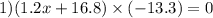 1)(1.2x + 16.8) \times( - 13.3) = 0