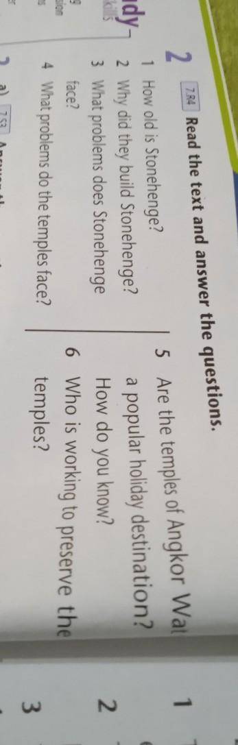 Ex 2 Read the text and answer the question 1. How old is Stonehenge?2. Why did they build Stonehenge