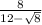 \frac{8}{12 - \sqrt{8} }