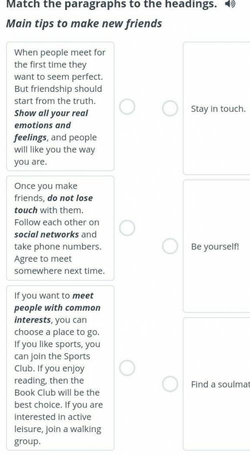 Match the paragraphs to the headings.Main tips to make new friends​