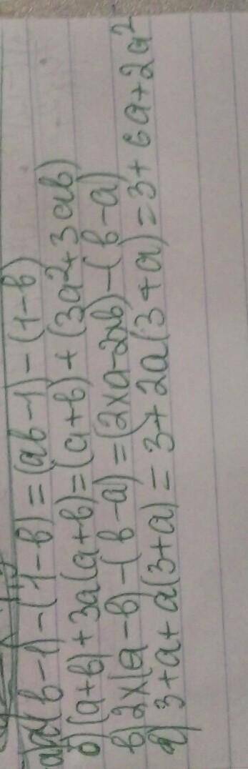 310. Разложите на множители: a) a (b — 1) - (1 – b);б) (a + b) + За (a + b);в) 2x (а — b) — (b – а);