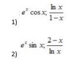 найти производную.1) e^z cos xˬ1 ln x/1-x2) e^x sin xˬ2 2-x/ln x