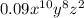 0.09x {}^{10} {y}^{8} {z}^{2}