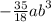 - \frac{35}{18} {ab}^{3}