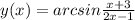 y(x)=arcsin\frac{x+3}{2x-1}