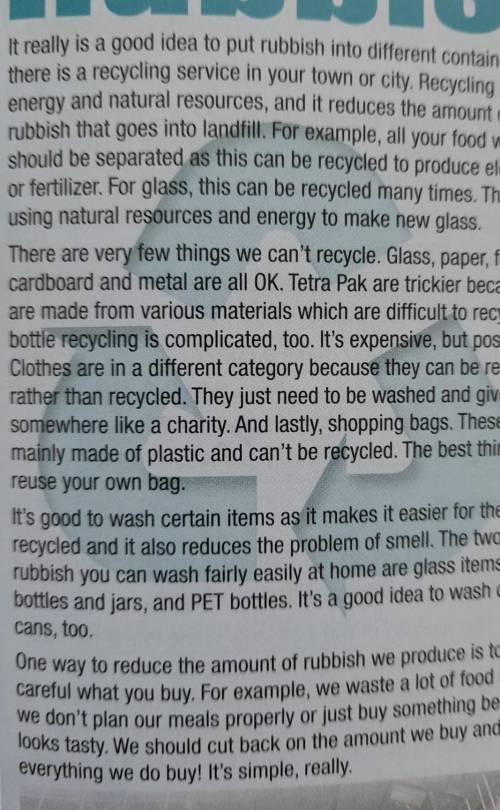 4 TASK You work for the city council. There is no more space to throw away rubbish and the city need