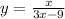 y=\frac{x}{3x-9}