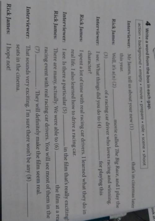 4 Write a word from the box in each gap. . .Interviewer: Mr James, tell us about your new (1)this ye