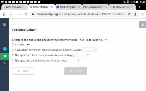 Personal values Listen to the audio and decide if the statements are True (T) or False (F).