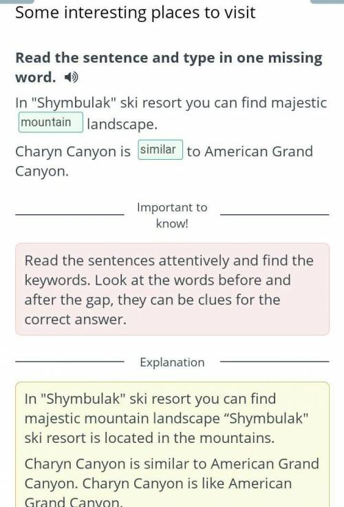 Some interesting places to visit Read the sentence and type in one missing word.In Shymbulak ski r